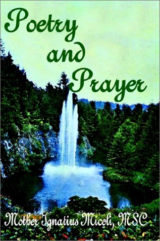 Poetry and Prayer [Hardcover]