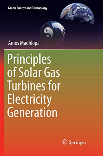 Principles of Solar Gas Turbines for Electricity Generation [Paperback]