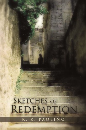 Sketches of Redemption  A Compendium of Imperfect Muses [Paperback]