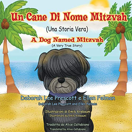 Un Cane Di Nome Mitzvah A Dog Named Mitzvah (italian Edition) [Paperback]