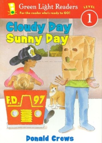 Cloudy Day Sunny Day [Paperback]