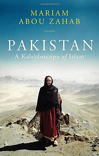 Pakistan: A Kaleidoscope of Islam [Paperback]