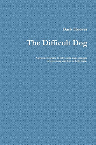 Difficult Dog [Paperback]