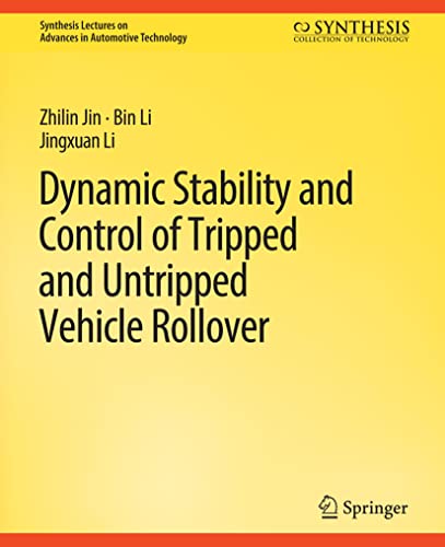 Dynamic Stability and Control of Tripped and Untripped Vehicle Rollover [Paperback]