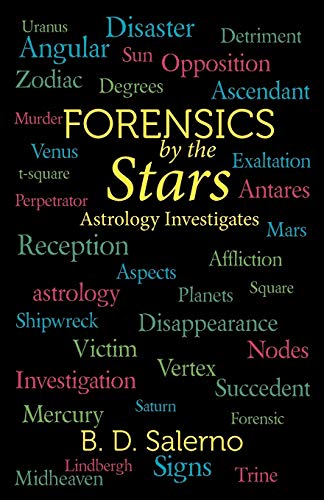 Forensics By The Stars Astrology Investigates [Paperback]