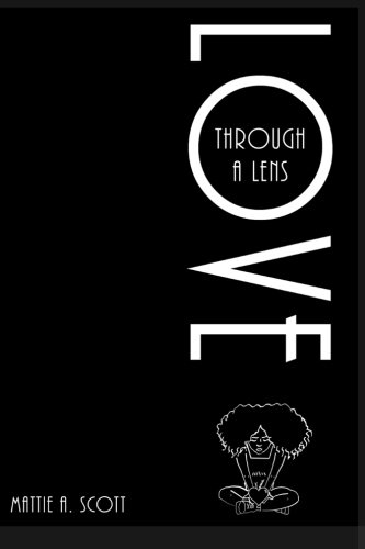 Love Through A Lens [Paperback]