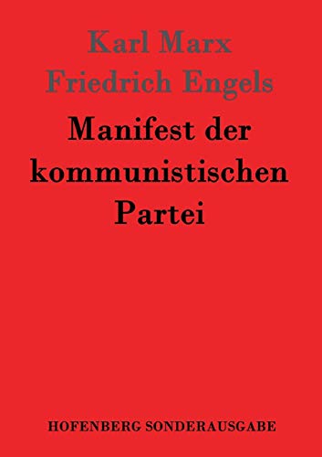 Manifest Der Kommunistischen Partei (german Edition) [Paperback]