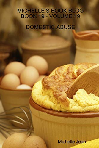 Michelle's Book Blog - Book 19 - Volume 19 - Domestic Abuse [Paperback]