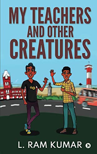 My Teachers and Other Creatures [Paperback]