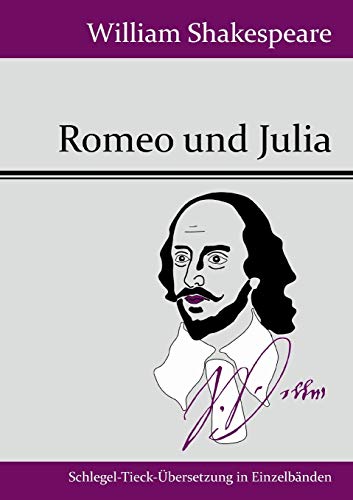 Romeo Und Julia (german Edition) [Paperback]