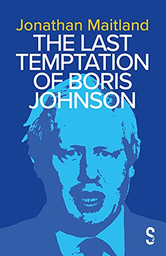 The Last Temptation of Boris Johnson [Paperback]