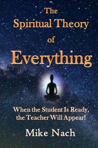 The Spiritual Theory Of Everything [Paperback]