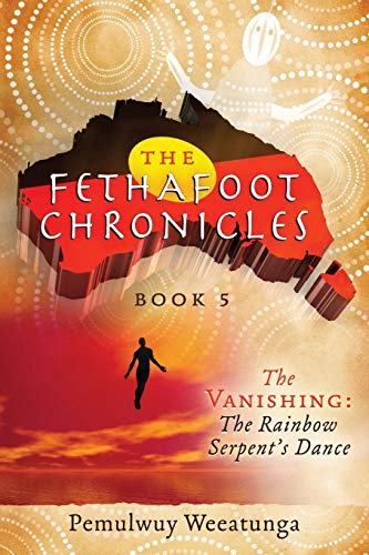 Vanishing  The Rainbo Serpent's Dance [Paperback]