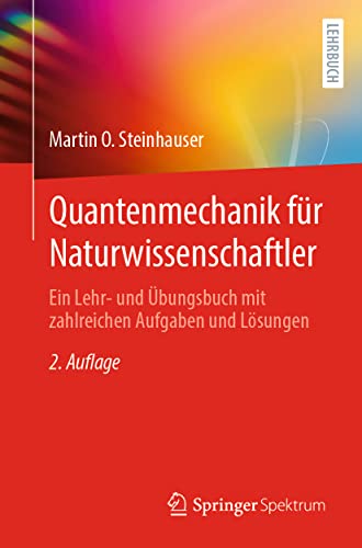 Quantenmechanik fr Naturwissenschaftler: Ein Lehr- und bungsbuch mit zahlreich [Paperback]