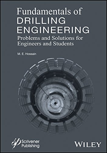 Fundamentals of Drilling Engineering: MCQs and Workout Examples for Beginners an [Hardcover]