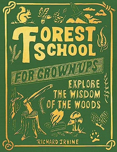 Forest School for Grown-Ups [Hardcover]