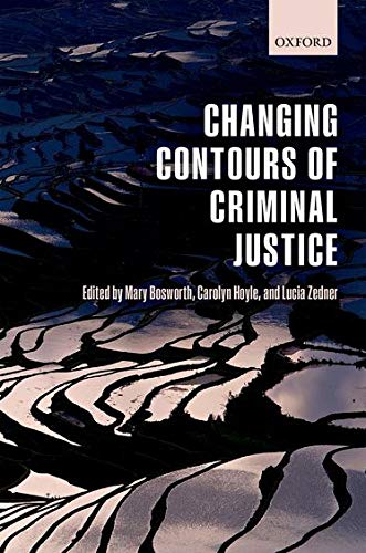 The Changing Contours Of Criminal Justice [Hardcover]