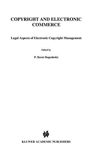 Copyright And Electronic Commerce Legal Aspects of Electronic Copyright Managem [Hardcover]