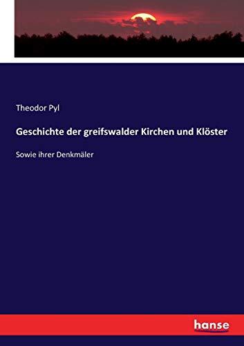 Geschichte Der Greifsalder Kirchen Und Kloester