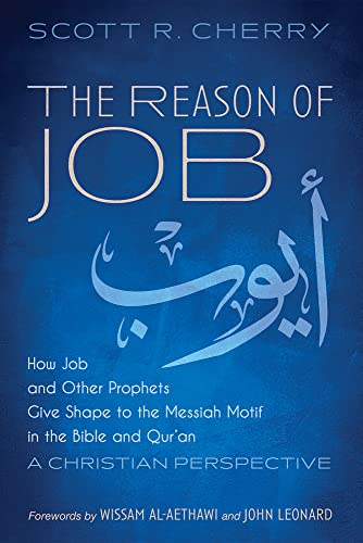 Reason of Job  Ho Job and Other Prophets Give Shape to the Messiah Motif in th [Hardcover]