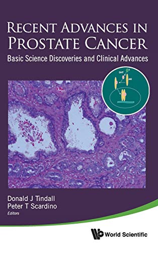 Recent Advances in Prostate Cancer Basic Science Discoveries and Clinical Advan [Hardcover]