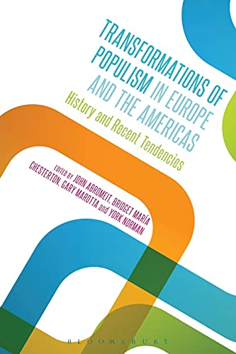 Transformations of Populism in Europe and the Americas History and Recent Tende [Paperback]