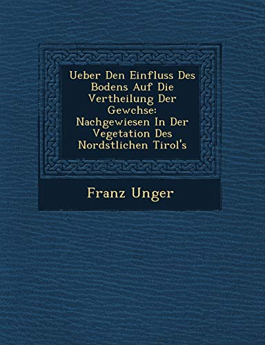 Ueber Den Einfluss des Bodens Auf Die Vertheilung der GeChse  Nachgeiesen in [Paperback]