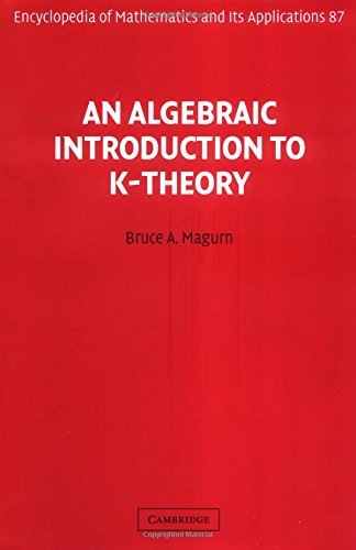 An Algebraic Introduction to K-Theory [Hardcover]