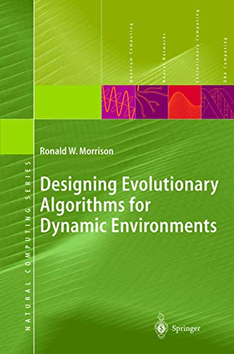 Designing Evolutionary Algorithms for Dynamic Environments [Hardcover]