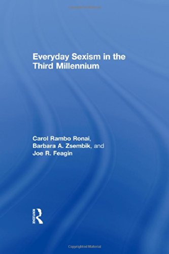 Everyday Sexism in the Third Millennium [Hardcover]