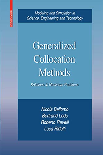 Generalized Collocation Methods: Solutions to Nonlinear Problems [Hardcover]