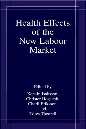 Health Effects of the Ne Labour Market [Paperback]