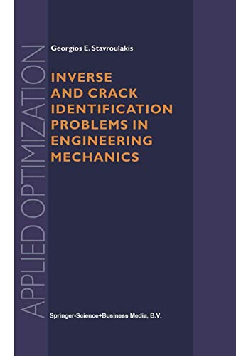 Inverse and Crack Identification Problems in Engineering Mechanics [Paperback]