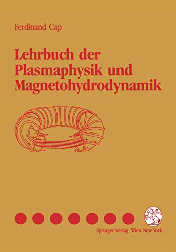 Lehrbuch der Plasmaphysik und Magnetohydrodynamik [Paperback]