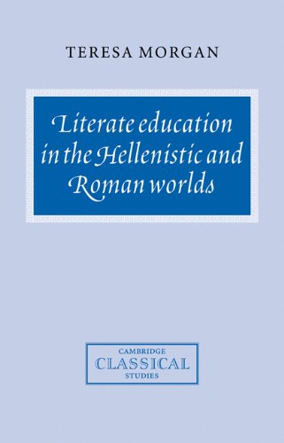 Literate Education in the Hellenistic and Roman Worlds [Paperback]