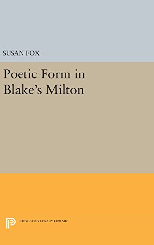 Poetic Form in Blake's MILTON [Hardcover]