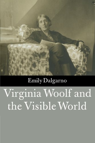 Virginia Woolf and the Visible World [Paperback]