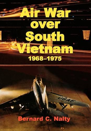 Air War Over South Vietnam 1968-1975 [Paperback]