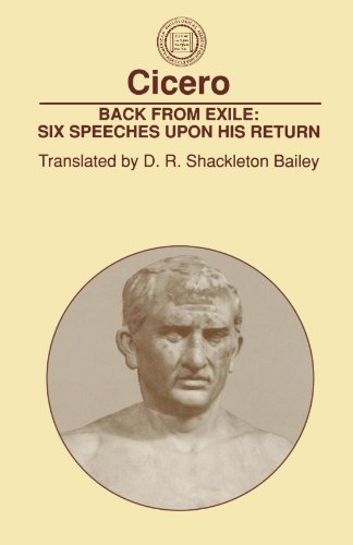 Back From Exile Six Speeches Upon His Return [Paperback]