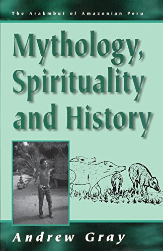 Mythology, Spirituality, and History [Paperback]