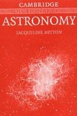 Cambridge Dictionary of Astronomy [Paperback]