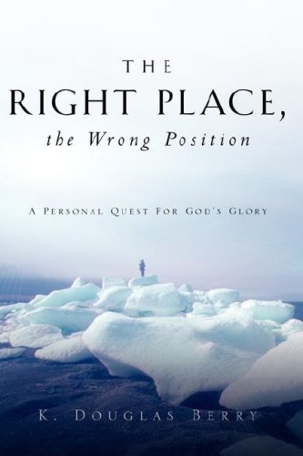 Right Place, the Wrong Position [Hardcover]