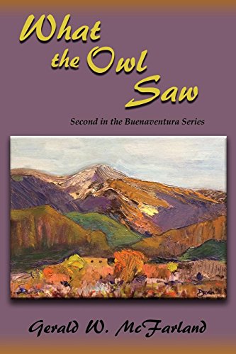 What The Ol Sa, Second In The Buenaventura Series [Paperback]