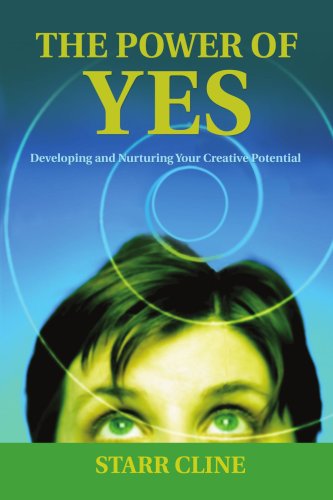 The Poer Of Yes Developing And Nurturing Your Creative Potential [Paperback]