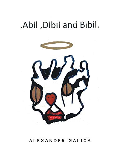 Abil, Dibil and Bibil [Paperback]