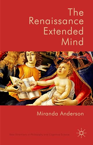 The Renaissance Extended Mind [Hardcover]