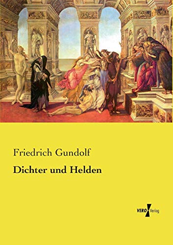 Dichter Und Helden (german Edition) [Paperback]