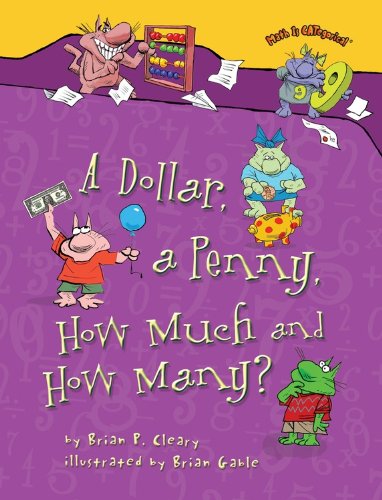 A Dollar, A Penny, How Much And How Many? (math Is Categorical) [Paperback]