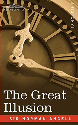 The Great Illusion (cosimo Classics) [Paperback]