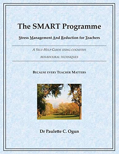 The Smart Programme - Stress Management And Reduction For Teachers [Paperback]